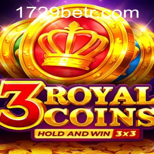 Explorando o Jogo 3 Royal Coins na Plataforma 1729bet.com